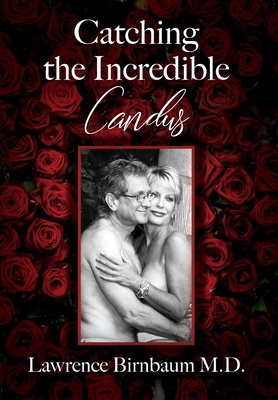 Catching the Incredible Candus