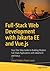 Full-Stack Web Development with Jakarta EE and Vue.js: Your One-Stop Guide to Building Modern Full-Stack Applications with Jakarta EE and Vue.js