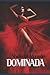 DOMINADA (Spanish Edition)