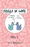 Foxes in Love: Vo...
