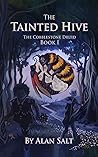 The Tainted Hive: Book One: The Cobblestone Druid