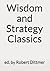 Wisdom and Strategy Classics