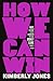 How We Can Win: Race, Histo...