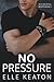 No Pressure by Elle Keaton