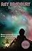 Ray Bradbury Super Pack: A Positronic Book
