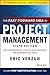 The Fast Forward MBA in Project Management by Eric Verzuh The Fast Forward MBA in Project Management by Eric Verzuh