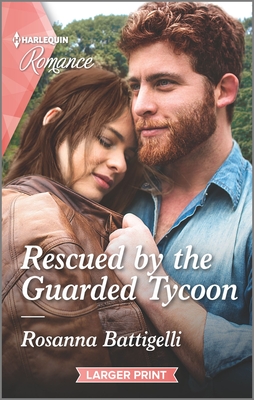 Rescued by the Guarded Tycoon (Harlequin Romance, 4754)