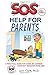 SOS Help For Parents: A Practical Guide For Handling Common Everyday Behavior Problems (5th Edition, 2020)
