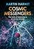 Cosmic Messengers by Martin Harwit