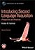 Introducing Second Language Acquisition: Perspectives and Practices