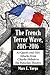 The French Terror Wave, 2015-2016: Al-Qaeda and ISIS Attacks from Charlie Hebdo to the Bataclan Theatre