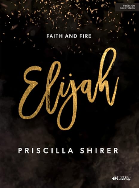 Elijah: Faith and Fire - Bible Study Book