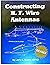 Constructing HF Wire Antennas by Jerry E. Bustin