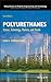 Polyurethanes: Science, Technology, Markets, and Trends (Wiley Series on Polymer Engineering and Technology)