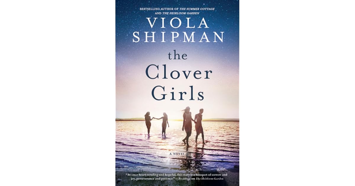 The Clover Girls by Viola Shipman