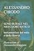 ALESSANDRO CHIODO: SONO RUR...