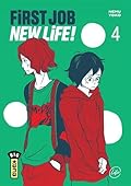 First job, New Life !, tome 4
