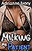 Milking My Patient: A Hot L...