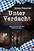Unter Verdacht - Der vierte...