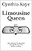 Limousine Queen: Life Looking In The Rearview Through The Eyes Of A Female Chauffeur