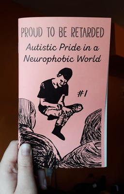 Neurodivergent Pride #1: Autistic Pride in a Neurophobic World (Real World)