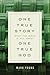 One True Story, One True God by Mark S. Young