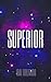 Superior (Spanish Edition)