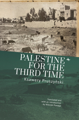 Palestine for the Third Time (Jews of Poland)