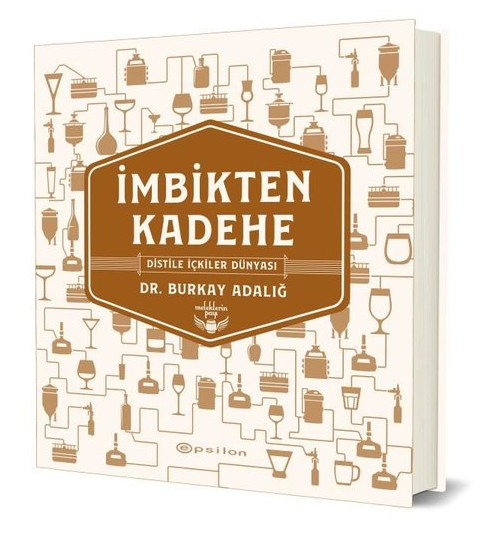 İmbikten Kadehe (Paperback)