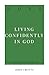 Hope: Living Confidently in God