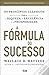 A Fórmula do Sucesso