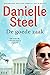 De goede zaak by Danielle Steel