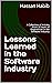 Lessons Learned in the Software Industry by Hassan Habib