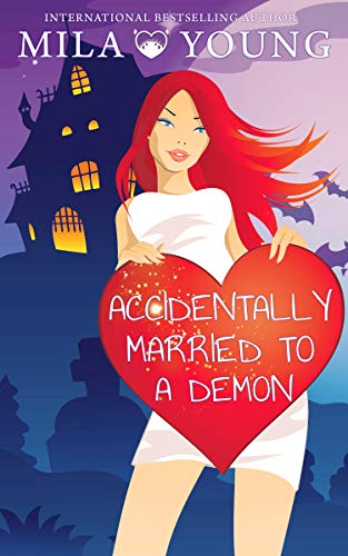 Accidentally Married to a Demon (Kindle Edition)