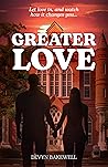 Greater Love: Let...