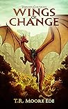 Wings of Change (Tèarmann Chronicles, #3) Wings of Change (Tèarmann Chronicles, #3)