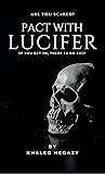 Pact with Lucifer...