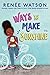 A Ryan Hart Novel: Ways to Make Sunshine
