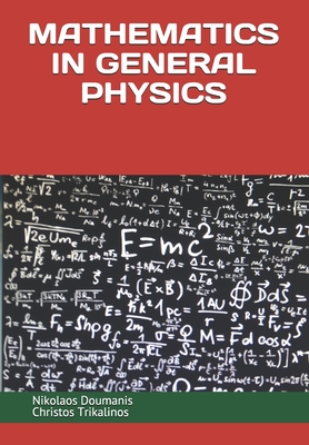 MATHEMATICS IN GENERAL PHYSICS