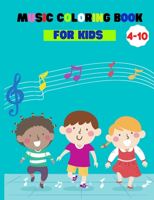 Music Coloring Book for kids 4-10: Stress Relieving Designs of Musical Instruments, Reduce Anxiety & Relax