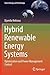 Hybrid Renewable Energy Systems: Optimization and Power Management Control (Green Energy and Technology)