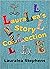 Lauralea's Story Collection