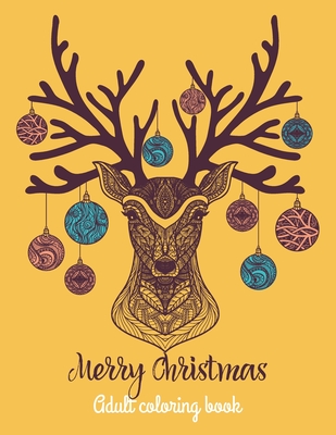 merry christmas adult coloring book: inspirational christmas mandala coloring book for adults; new 2020 christmas coloring books for adults;christmas mandalas coloring book for adult relaxation