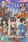 Aether Sphere: Fading Dreams