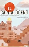El capitaloceno: ...