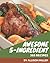 365 Awesome 5-Ingredient Re...