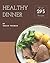 Wow! 295 Healthy Dinner Rec...