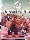 Wreck-It Ralph: Wreck the Halls