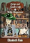 Risky Bisqueness (Snips and Snails Cafe #1)