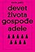Devet života gospođe Adele